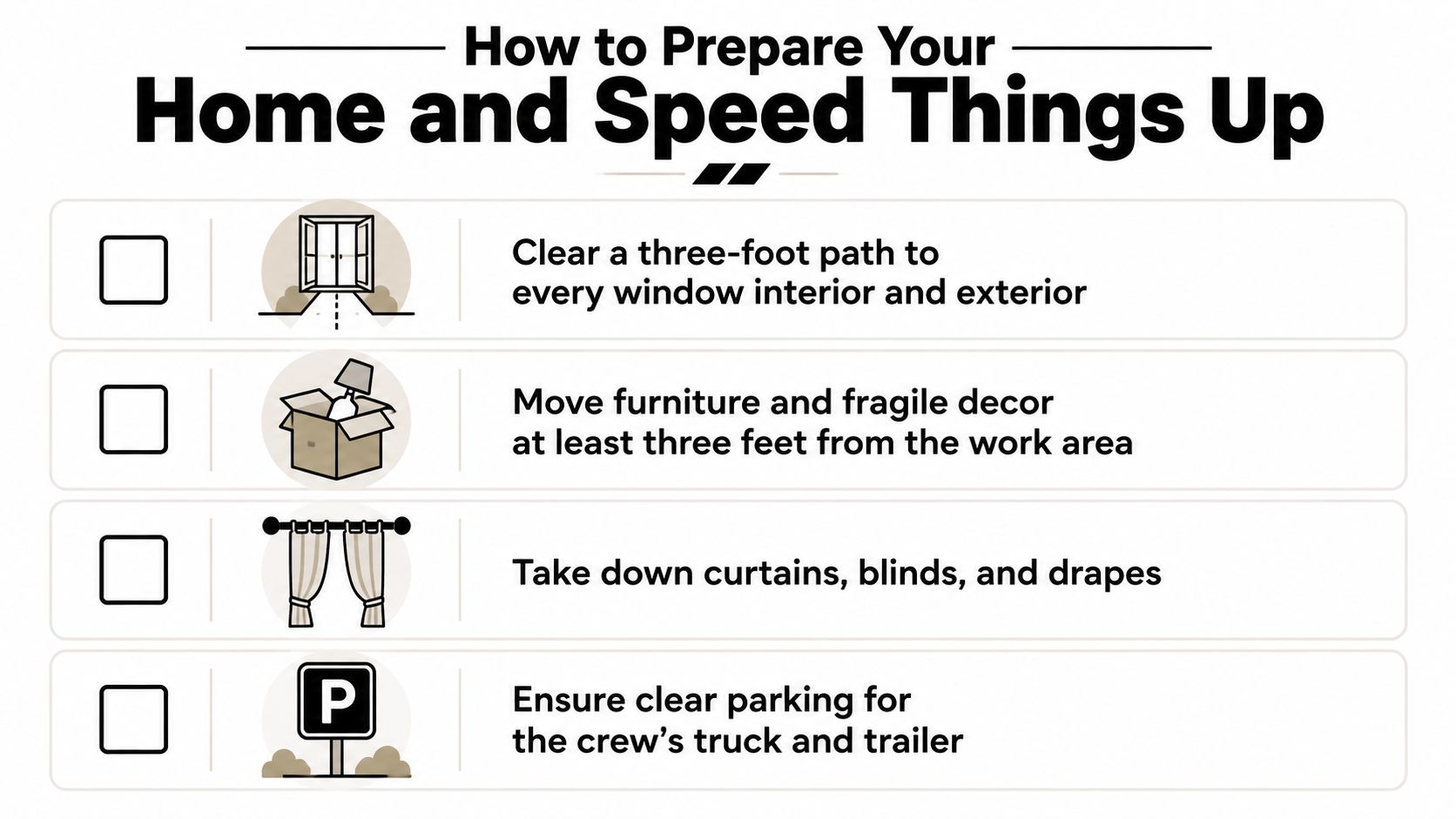 A checklist for homeowners detailing steps to prepare their property for a window replacement project.